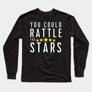 Rattle the Stars Long Sleeve T-Shirt